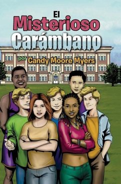 El Misterioso Carámbano - Myers, Candy Moore