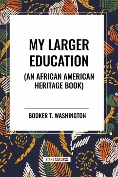 Cover My Larger Education (an African American Heritage Book)