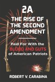 2a the Rise of the Second Amendment