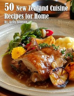 50 New Zealand Cuisine Recipes for Home - Johnson, Kelly