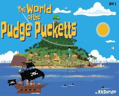 The World of The Pudge Pucketts - Sheridan, M W