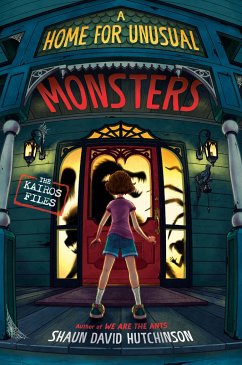 A Home for Unusual Monsters - David Hutchinson, Shaun