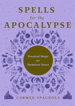 Spells for the Apocalypse - Spagnola, Carmen