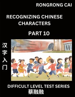 Cover Reading Chinese Characters (Part 10) - Difficult Level Test Series for HSK All Level Students to Fast Learn Recognizing & Reading Mandarin Chinese Characters with Given Pinyin and English meaning, Easy Vocabulary, Moderate Level Multiple Answer Objective