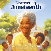 Discovering Juneteenth Discovering Juneteenth
