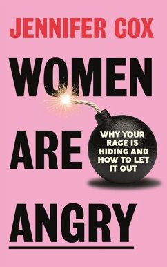 Women Are Angry - Cox, Jennifer