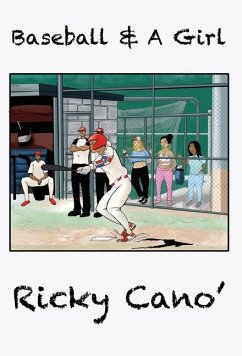 Baseball and A Girl - Cano, Ricky