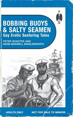 Bobbing Buoys and Salty Seamen - Schutes, Peter