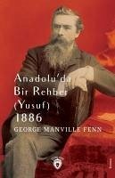 Anadoluda Bir Rehber Yusuf 1886 - Manville Fenn, George