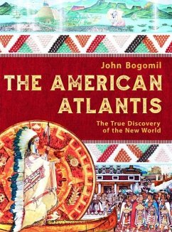 The American Atlantis - Bogomil, John