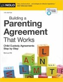 Building a Parenting Agreement That Works Building a Parenting Agreement That Works