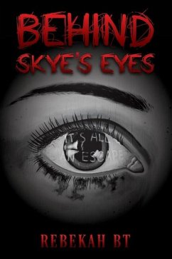 Behind Skye's Eyes - Bt, Rebekah