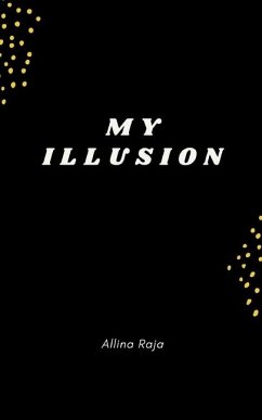 My Illusion - Raja, Allina