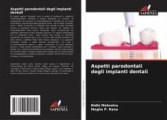 Aspetti parodontali degli impianti dentali - Mehrotra, Nidhi;P. Rana, Megha