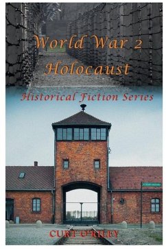 World War 2 Holocaust Historical Fiction Series - O'Riley, Curt