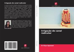 Irrigação de canal radicular - Agrawal, Dr Riya