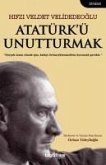 Atatürkü Unutturmak