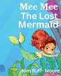 Mee Mee The Mermaid Gets Lost - Bild 1