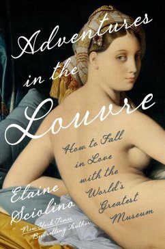 Adventures in the Louvre - Sciolino, Elaine