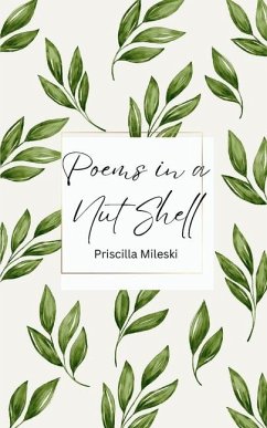 Poems in a Nut Shell - Mileski, Priscilla