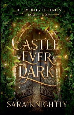 Castle Ever Dark - Knightly, Sara