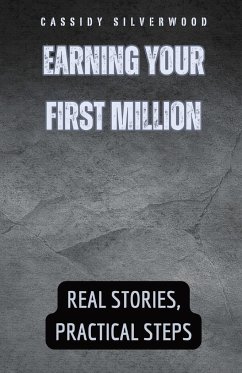 Earning Your First Million - Silverwood, Cassidy