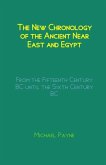 New Chronology of the Ancient Near East and Egypt