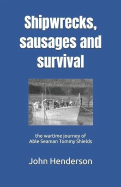 Shipwrecks, sausages and survival - Henderson, John