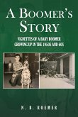 A Boomer's Story A Boomer's Story