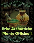 Erbe Aromatiche, Piante Officinali