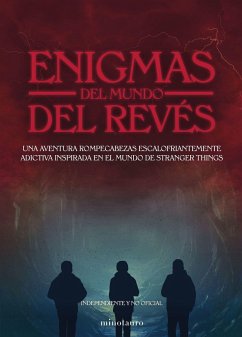 Enigmas del Mundo del Revés : una escalofriante aventura rompecabezas inspirada en el mundo de Stranger Things - Ward, Jason