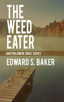 The Weed Eater - Baker, Edward S.