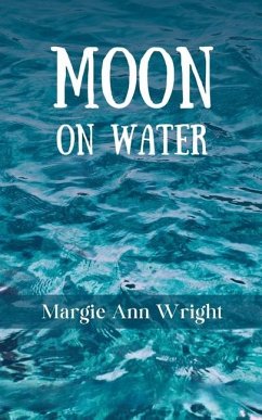 Moon on Water - Wright, Margie Ann