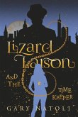 Lizard Larson and the Time Keeper Lizard Larson and the Time Keeper