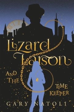 Lizard Larson and the Time Keeper - Natoli, Gary