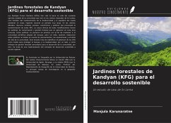 Jardines forestales de Kandyan (KFG) para el desarrollo sostenible - Karunaratne, Manjula