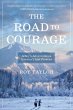 The Road to Courage - Bild 1