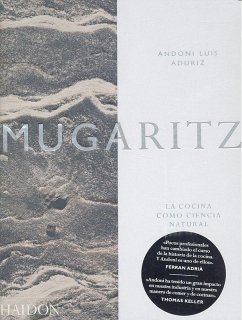 Cover Mugaritz: La Cocina Como Ciencia Natural (Mugaritz: A Natural Science of Cooking) (Spanish Edition)