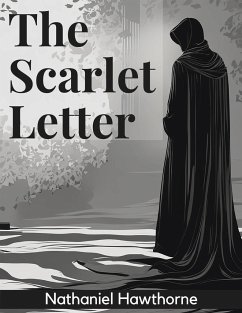 The Scarlet Letter - Nathaniel Hawthorne