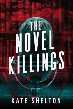 The Novel Killings - Shelton, Kate