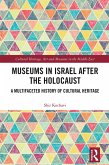 Museums in Israel after the Holocaust (eBook, PDF)