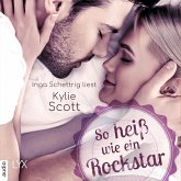 So heiß wie ein Rockstar - Novella - Rockstars, Teil (MP3-Download)