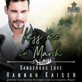 Kiss me in March: Dangerous Love (MP3-Download)