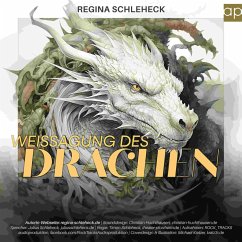 Die Weissagung des Drachen (MP3-Download) - Schleheck, Regina