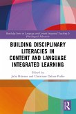 Building Disciplinary Literacies in Content and Language Integrated Learning (eBook, PDF)