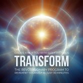 Transform: Create a New You with Sleep Hypnosis (MP3-Download)