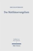 Das Matthäusevangelium (eBook, PDF) Das Matthäusevangelium (eBook, PDF)