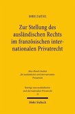 Zur Stellung des ausländischen Rechts im französischen internationalen Privatrecht (eBook, PDF)