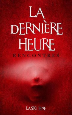 La dernière heure (eBook, ePUB) Cover La dernière heure (eBook, ePUB)