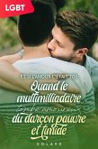Et Si L'Amour C'Était Toi : Quand Le Multimilliadaire Tombe Amoureux Du Garçon Pauvre Et Timide (eBook, ePUB)